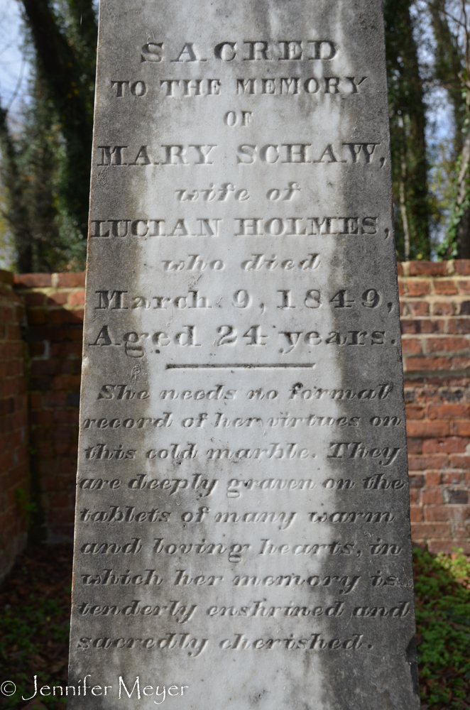 "She needs no formal record of her virtues on this cold marble. They are deeply graven on the tables of many warm and loving hearts, in which her memory is tenderly enshrined and sacredly cherished.