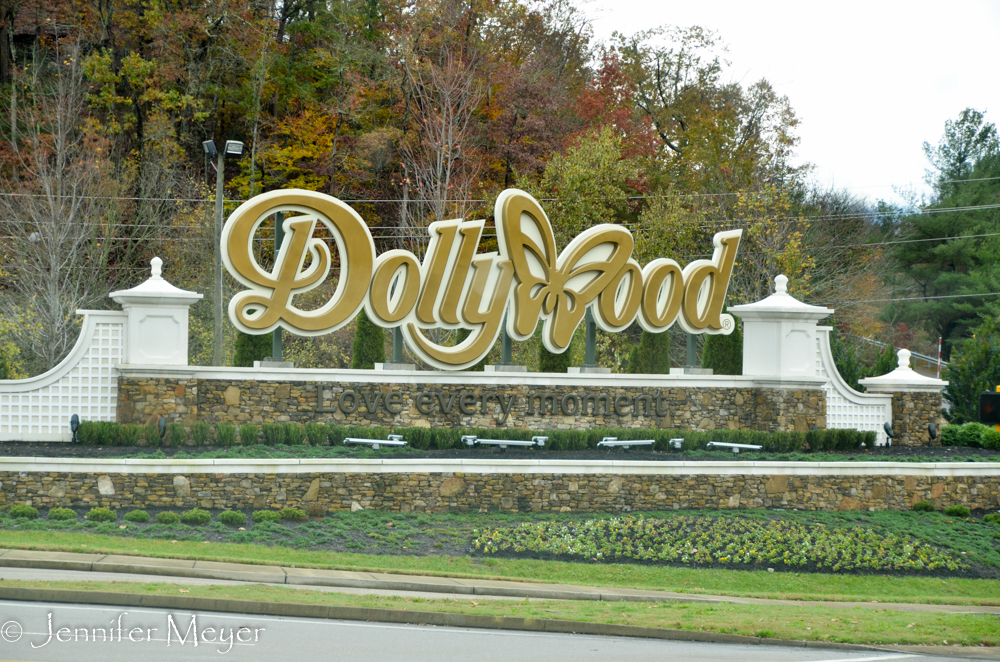 We drove right by Dollywood.