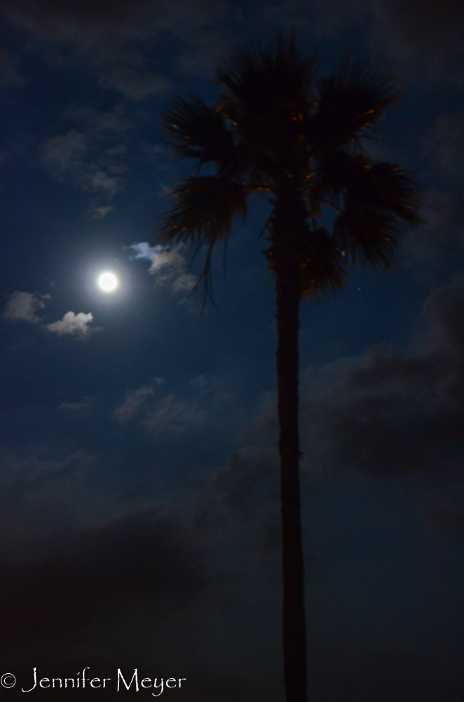 We were there for the full moon.